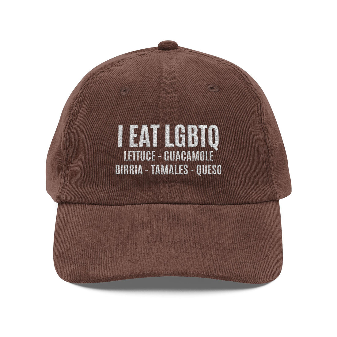 I Eat LGBTQ Embroidered Corduroy Hat