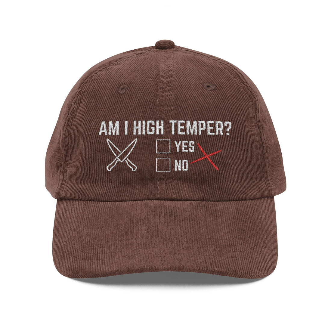Am I High Temper Embroidered Corduroy Hat