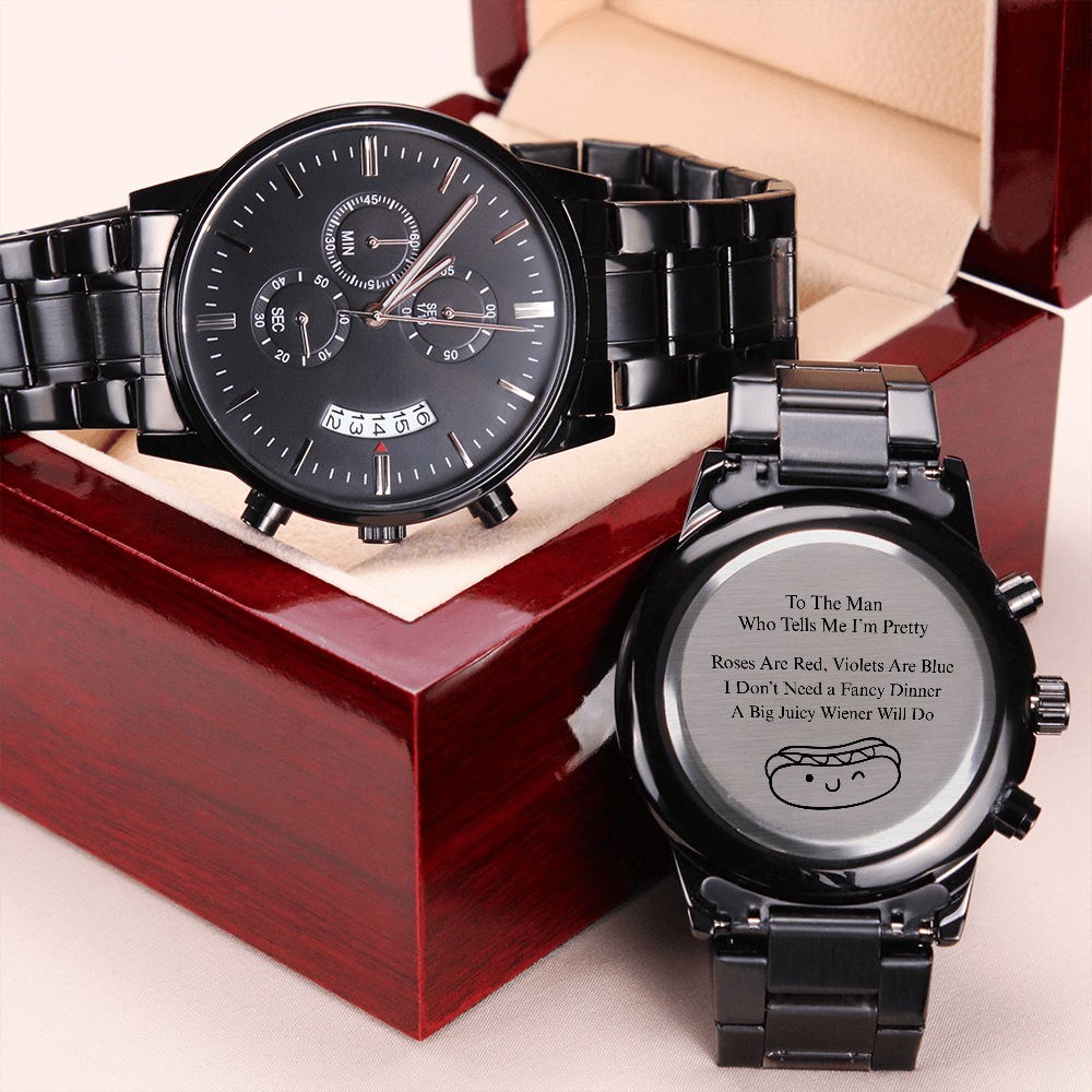 To The Man Who Tells Me I'm Pretty Engraved Chronograph Men's Watch